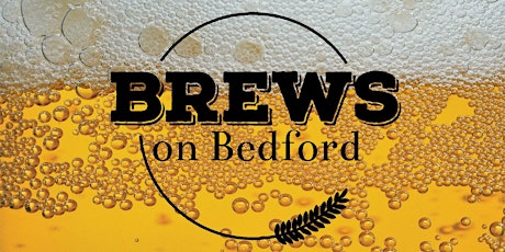 Brews on Bedford - June 4, 2022 primary image