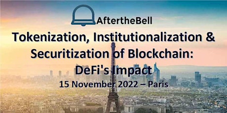 Tokenization, Institutionalization & Securitization of Blockchain: DeFi