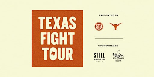 2022 Texas Fight Tour - Houston