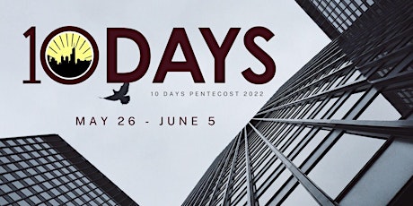 10 Days Pentecost 2022 entradas