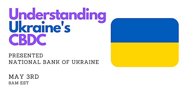 Understanding Ukraine's CBDC