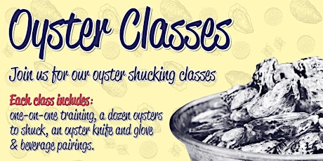 Oyster Shucking Class  - April 26