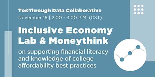 To&Through Data Collaborative: Inclusive Economy Lab and Moneythink