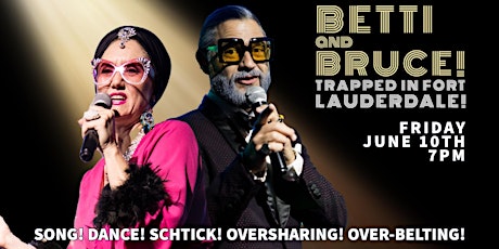 Betti and Bruce Make their Fort Lauderdale Debut at the Sunshine Cathedral tickets