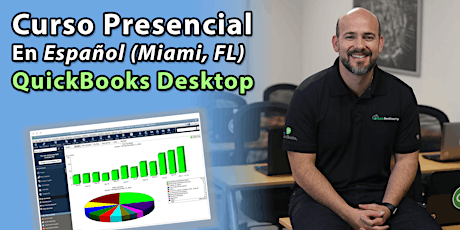 Curso en Miami de 2 dias de QuickBooks Desktop Agosto 2022