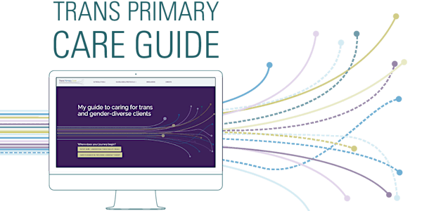 Launch & Webinar: Online Guide to Caring for Trans & Gender-Diverse Clients