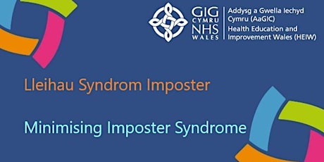 Minimising Imposter Syndrome. Lleihau Syndrom Imposter tickets