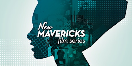 New Mavericks Film Series primary image