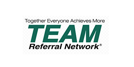 Burbank Network Professionals - TEAM Referral Network primary image