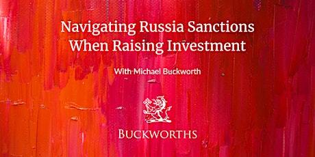 Navigating Russia Sanctions When Raising Investment