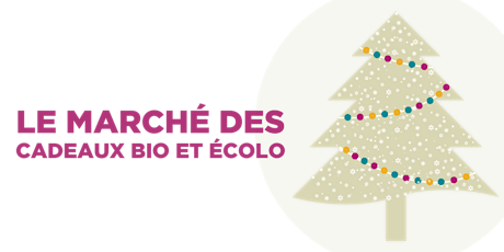 Image principale de Ateliers Marché des cadeaux Bio et Ecolo #12