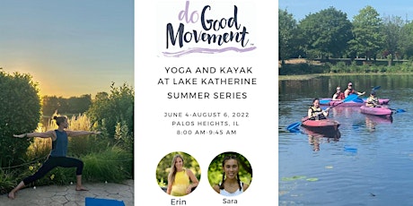The Do Good Movement  Yoga & Kayak Series at the Lake tickets