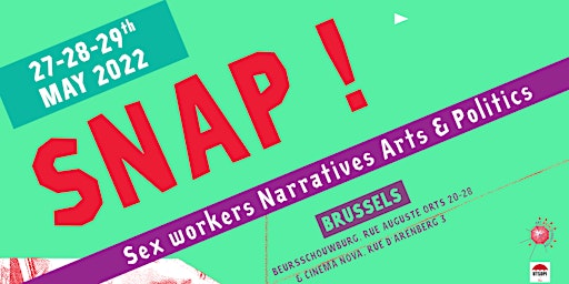SNAP! Festival - Sx Workers Narratives Arts and Politics