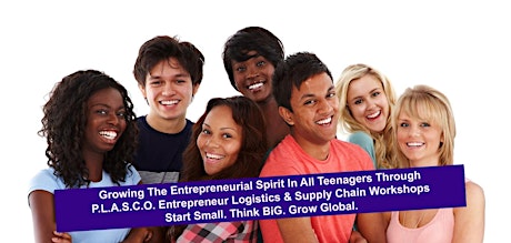 P.L.A.S.C.O. Entrepreneur Program (for Teens): Logistics & Supply Chain Workshop primary image