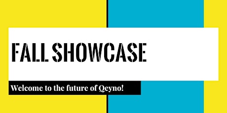 Qeyno Labs - Fall Showcase 2016 primary image