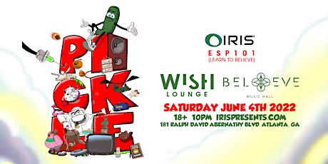 IRIS Presents: Pickle |  ESP101 in WISH Lounge | Saturday June 4th, 2022 tickets