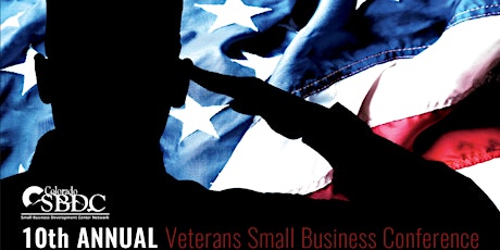 10th Annual Veterans Small Business  & Why Hire a Vet Conference primary image