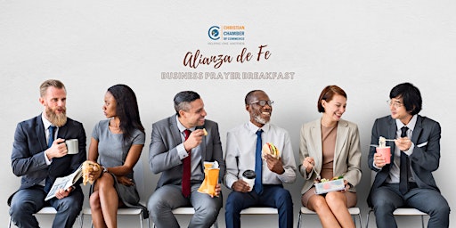 Alianza de fe -Business Prayer Breakfast