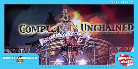Completely Unchained Tribute to Van Halen + The Michael Weber Show