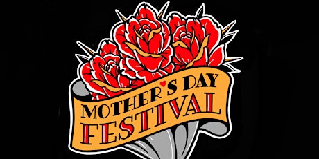 Mother's Day Fest 2022 tickets