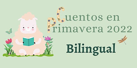 Bilingual Spring Storytime / Bilingual Cuentos en Primavera tickets