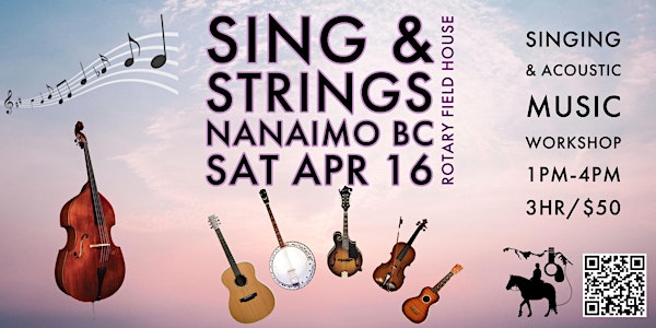 Nanaimo Sing & Strings Workshop | April 16 2022