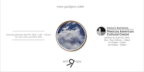 "Entropy" an exhibit by Mery Godigna Collet tickets