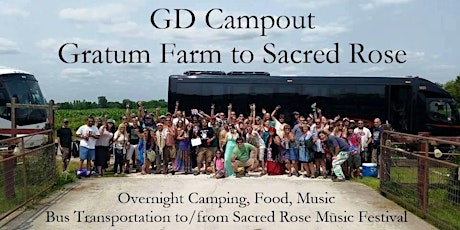 GD Campout - Sacred Rose Festival Camping tickets