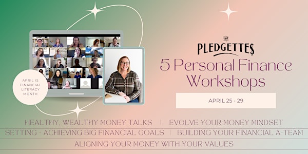 Financial Literacy Month Money Workshops: Evolve Your Money Mindset