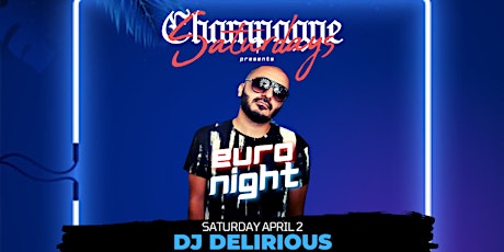 Champagne Saturdays EURO Night primary image