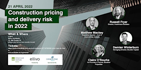 ULI Brisbane Speakeasy: Construction pricing and delivery risk in 2022 primary image