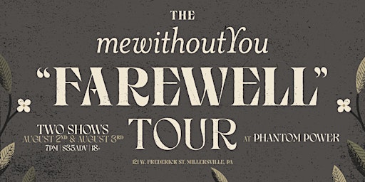 mewithoutYou - The "Farewell" Tour with WHY? (duo) - NIGHT ONE
