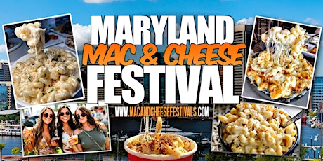 Maryland Mac & Cheese Festival tickets