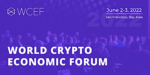 WCEF 2022 | World Crypto Economic Forum