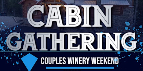 Black Couple Cabin Winery Weekend