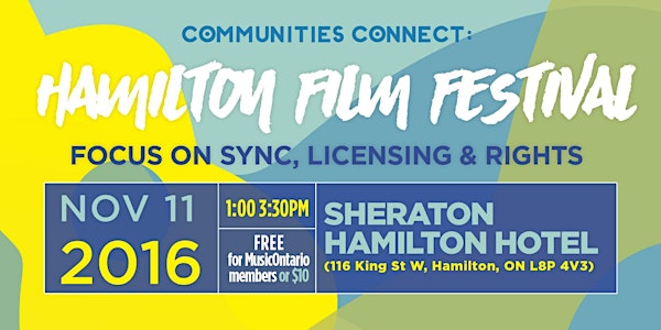MusicOntario Communities Connect: Hamilton Film Festival - Focus on Sync