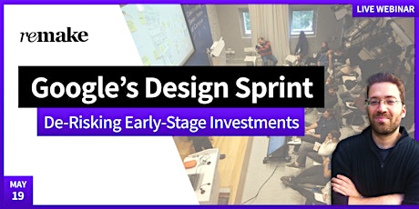 De-Risking Early-Stage Investments With GV's Design Sprints biglietti