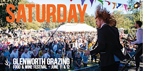 Saturday Glenworth Grazing Festival 2022 tickets