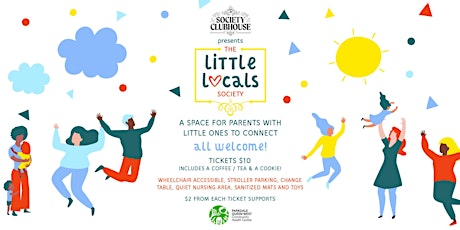The Little Locals Society! A Weekly Hang-Out with Humans & their Littles tickets