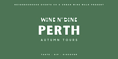Wine N' Dine // Fremantle (WA) tickets