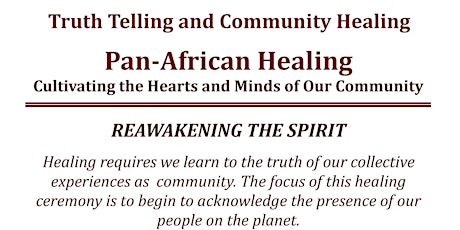 Truth Telling and Community Healing: Reawakening The African Spirit primary image