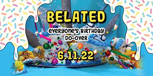 Belated: Everyone's Birthday Do-Over