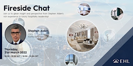 Fireside Chat with Stephen Alden - CEO Raffles and Orient Express