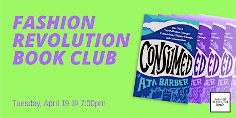 Fashion Revolution Book Club - Consumed