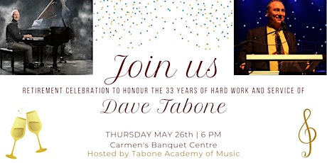 DAVE TABONE RETIREMENT GALA "You Say Goodbye and I Say Hello" tickets