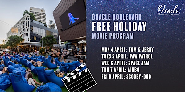 Oracle Boulevard Free School Holiday Movies: TOM AND JERRY - THE MOVIE