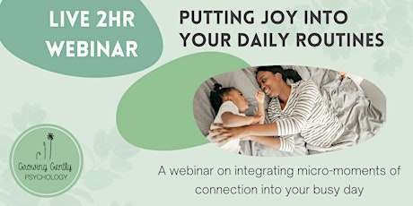 Webinar: Putting joy into your daily routines tickets