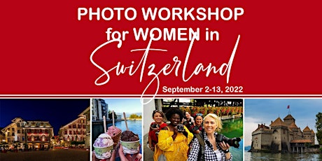 10 Day Switzerland Photo Tour for Women billets