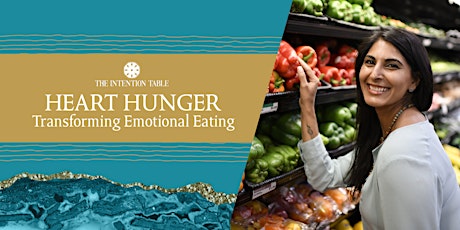 Heart Hunger: Transforming Emotional Eating tickets