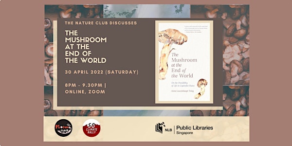The Mushroom at the End of the World | The Nature Book Club